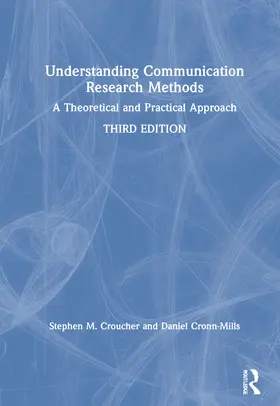 Croucher / Cronn-Mills | Understanding Communication Research Methods | Buch | 978-0-367-62368-5 | www2.sack.de