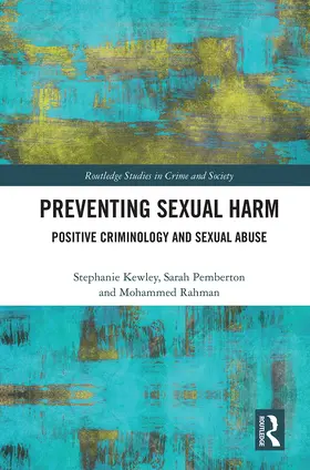 Kewley / Pemberton / Rahman |  Preventing Sexual Harm | Buch |  Sack Fachmedien