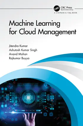 Kumar / Singh / Mohan |  Machine Learning for Cloud Management | Buch |  Sack Fachmedien