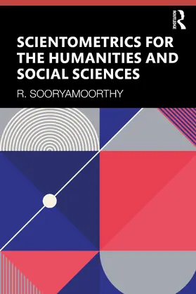 Sooryamoorthy |  Scientometrics for the Humanities and Social Sciences | Buch |  Sack Fachmedien