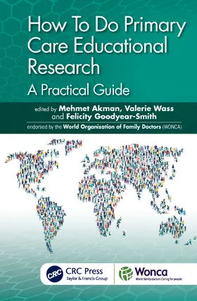 Akman / Wass / Goodyear-Smith |  How To Do Primary Care Educational Research | Buch |  Sack Fachmedien