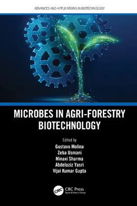 Molina / Usmani / Sharma |  Microbes in Agri-Forestry Biotechnology | Buch |  Sack Fachmedien