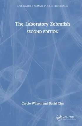 Wilson / Chu |  The Laboratory Zebrafish | Buch |  Sack Fachmedien