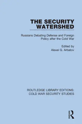 Arbatov |  The Security Watershed | Buch |  Sack Fachmedien