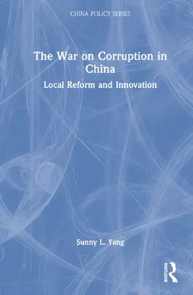 Yang |  The War on Corruption in China | Buch |  Sack Fachmedien