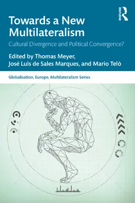 Meyer / de Sales Marques / Telò |  Towards a New Multilateralism | Buch |  Sack Fachmedien