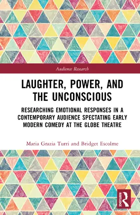 Grazia Turri / Escolme |  Laughter, Power, and the Unconscious | Buch |  Sack Fachmedien