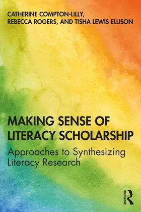 Compton-Lilly / Rogers / Lewis Ellison |  Making Sense of Literacy Scholarship | Buch |  Sack Fachmedien