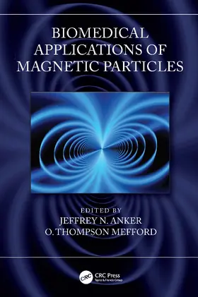 Anker / Mefford |  Biomedical Applications of Magnetic Particles | Buch |  Sack Fachmedien