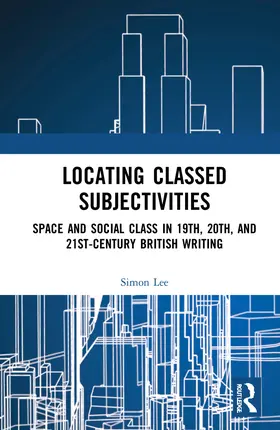 Lee |  Locating Classed Subjectivities | Buch |  Sack Fachmedien