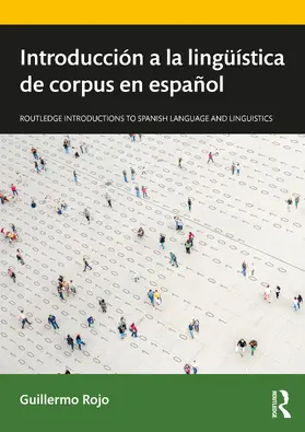 Rojo |  Introducción a la lingüística de corpus en español | Buch |  Sack Fachmedien