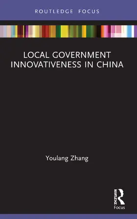 Zhang |  Local Government Innovativeness in China | Buch |  Sack Fachmedien