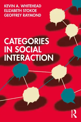 Stokoe / Whitehead / Raymond |  Categories in Social Interaction | Buch |  Sack Fachmedien