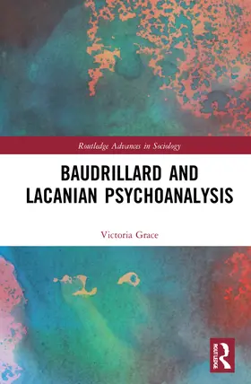 Grace | Baudrillard and Lacanian Psychoanalysis | Buch | 978-0-367-63811-5 | sack.de