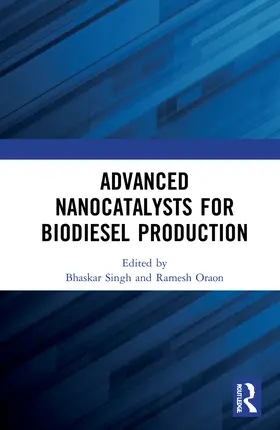 Singh / Oraon |  Advanced Nanocatalysts for Biodiesel Production | Buch |  Sack Fachmedien