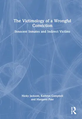 Jackson / Campbell / Pate |  The Victimology of a Wrongful Conviction | Buch |  Sack Fachmedien