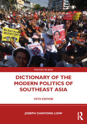 Liow |  Dictionary of the Modern Politics of Southeast Asia | Buch |  Sack Fachmedien