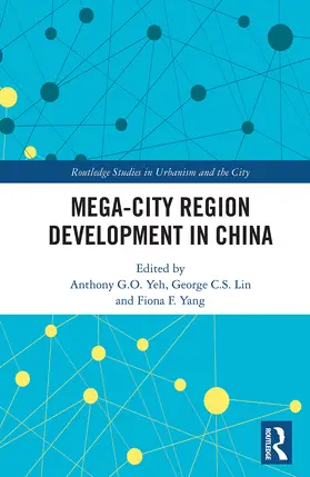 Yeh / Lin / Yang |  Mega-City Region Development in China | Buch |  Sack Fachmedien