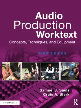 Sauls / Stark |  Audio Production Worktext | Buch |  Sack Fachmedien