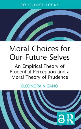 Viganò |  Moral Choices for Our Future Selves | Buch |  Sack Fachmedien