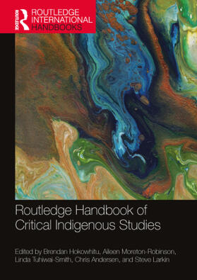 Hokowhitu / Moreton-Robinson / Tuhiwai-Smith |  Routledge Handbook of Critical Indigenous Studies | Buch |  Sack Fachmedien