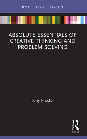 Proctor |  Absolute Essentials of Creative Thinking and Problem Solving | Buch |  Sack Fachmedien