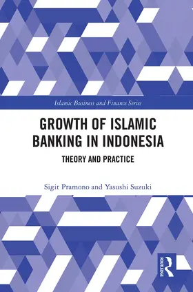 Suzuki / Pramono |  The Growth of Islamic Banking in Indonesia | Buch |  Sack Fachmedien