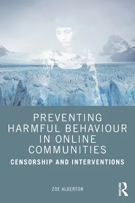 Alderton |  Preventing Harmful Behaviour in Online Communities | Buch |  Sack Fachmedien