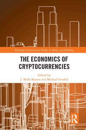 Munoz / Frenkel |  The Economics of Cryptocurrencies | Buch |  Sack Fachmedien