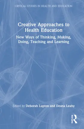Lupton / Leahy |  Creative Approaches to Health Education | Buch |  Sack Fachmedien