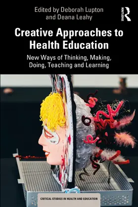 Lupton / Leahy |  Creative Approaches to Health Education | Buch |  Sack Fachmedien