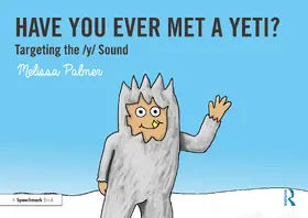 Palmer |  Have You Ever Met a Yeti? | Buch |  Sack Fachmedien