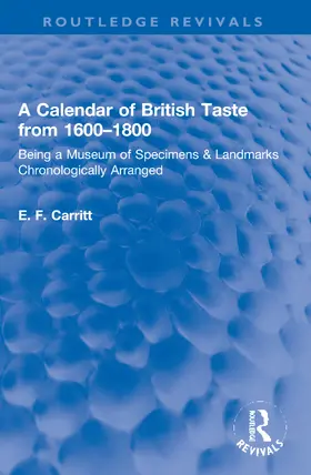 Carritt |  A Calendar of British Taste from 1600–1800 | Buch |  Sack Fachmedien