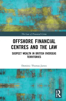 Thomas-James |  Offshore Financial Centres and the Law | Buch |  Sack Fachmedien