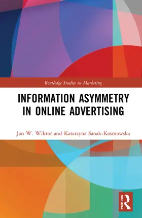 Wiktor / Sanak-Kosmowska |  Information Asymmetry in Online Advertising | Buch |  Sack Fachmedien