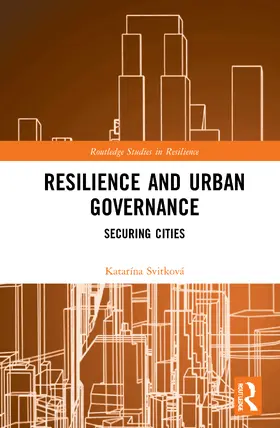 Svitková |  Resilience and Urban Governance | Buch |  Sack Fachmedien