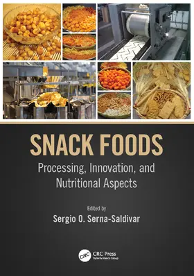 Serna-Saldivar | Snack Foods | Buch | 978-0-367-65351-4 | www2.sack.de