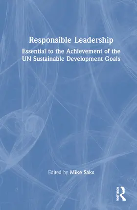 Saks | Responsible Leadership | Buch | 978-0-367-65372-9 | www2.sack.de
