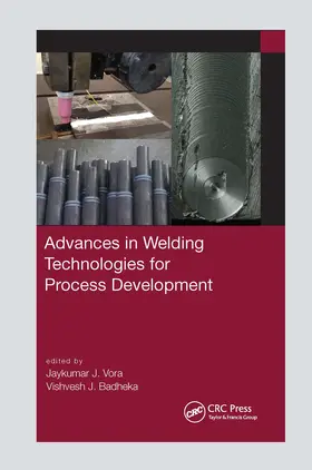 Vora / Badheka |  Advances in Welding Technologies for Process Development | Buch |  Sack Fachmedien