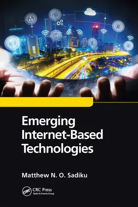 Sadiku |  Emerging Internet-Based Technologies | Buch |  Sack Fachmedien