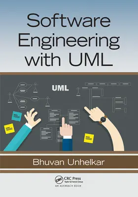 Unhelkar | Software Engineering with UML | Buch | 978-0-367-65738-3 | www2.sack.de