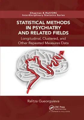 Gueorguieva |  Statistical Methods in Psychiatry and Related Fields | Buch |  Sack Fachmedien