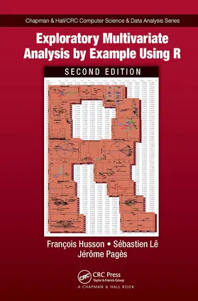 Husson / Le / Pagès | Exploratory Multivariate Analysis by Example Using R | Buch | 978-0-367-65802-1 | sack.de