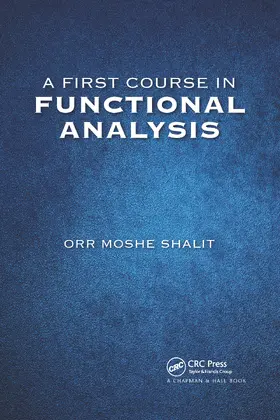 Shalit |  A First Course in Functional Analysis | Buch |  Sack Fachmedien