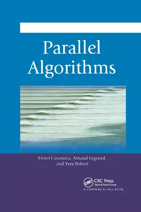 Casanova / Legrand / Robert | Parallel Algorithms | Buch | 978-0-367-65939-4 | sack.de
