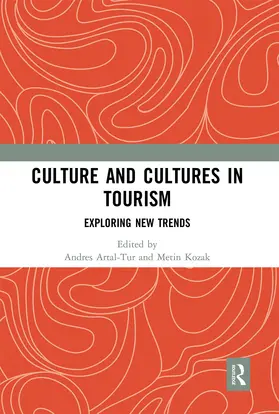 Artal-Tur / Kozak |  Culture and Cultures in Tourism | Buch |  Sack Fachmedien