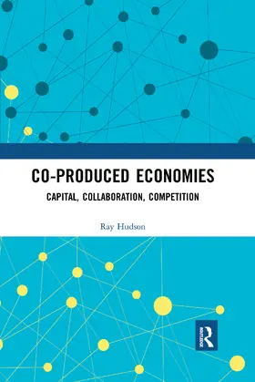 Hudson |  Co-produced Economies | Buch |  Sack Fachmedien