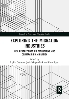 Cranston / Schapendonk / Spaan |  Exploring the Migration Industries | Buch |  Sack Fachmedien