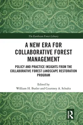 Butler / Schultz | A New Era for Collaborative Forest Management | Buch | 978-0-367-66274-5 | sack.de