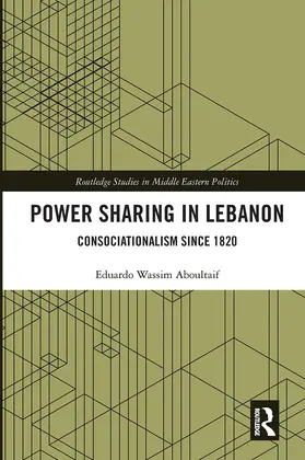 Aboultaif |  Power Sharing in Lebanon | Buch |  Sack Fachmedien